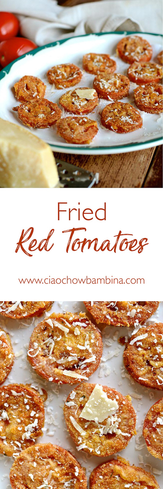 Fried Red Tomatoes ciaochowbambina.com